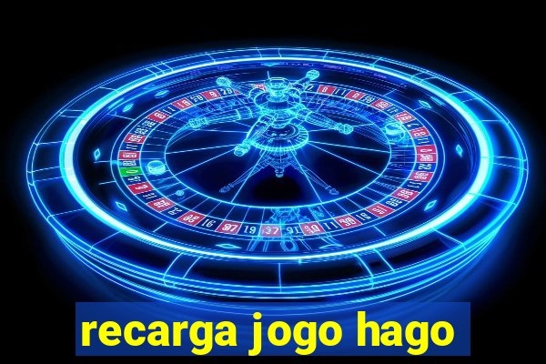 recarga jogo hago